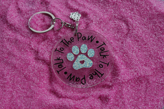 Talk to the Paw - Round Acrylic Keychain